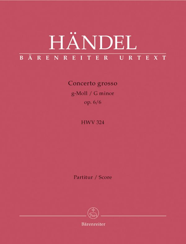 Concerto grosso g-Moll op.6,6&nbsp;&nbsp;HWV324 für Orchester&nbsp;&nbsp;Partitur