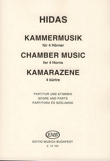 Kammermusik  für 4 Hörner  Partitur und Stimmen
