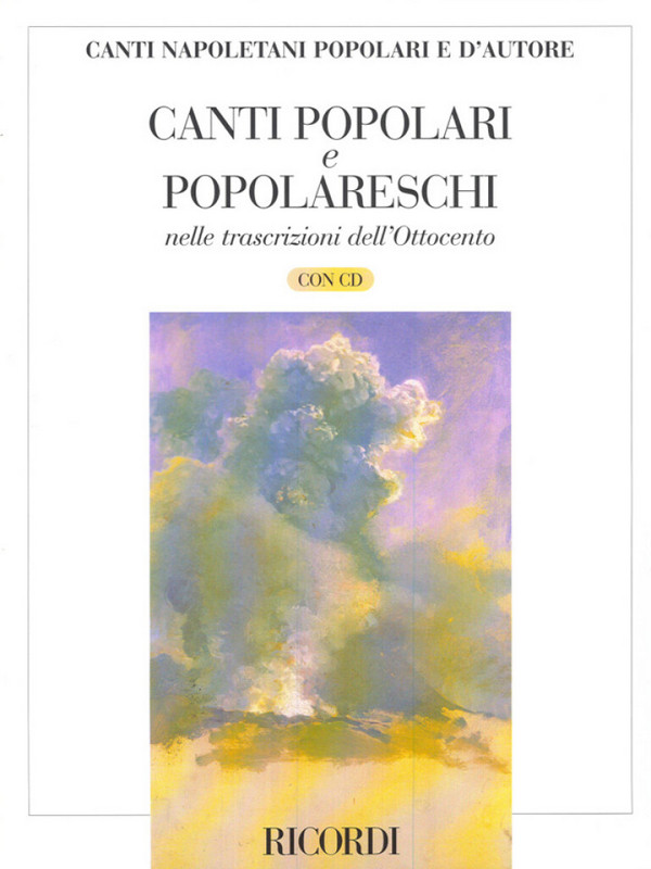 Canti napoletani d'autore&nbsp;&nbsp;dell'ottocento 1835-1898&nbsp;&nbsp;per voce e pianoforte