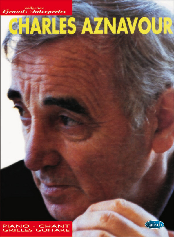 Charles Aznavour: Songbook&nbsp;&nbsp;piano/vocal/guitar&nbsp;&nbsp;