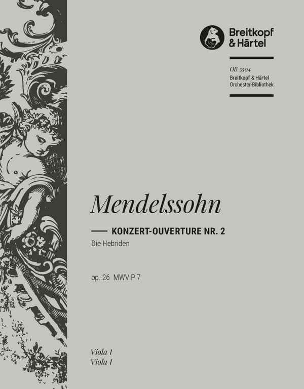 Die Hebriden op.26 - Ouvertüre&nbsp;&nbsp;für Orchester&nbsp;&nbsp;Viola