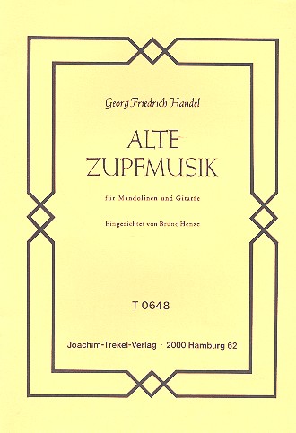ALTE ZUPFMUSIK FUER  MANDOLINE UND GITARRE  PARTITUR