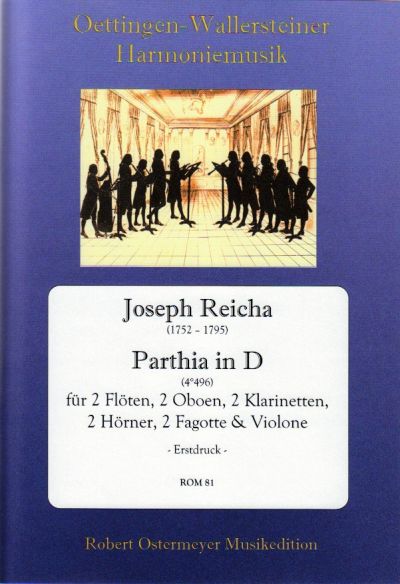 Parthia D-Dur für 2 Flöten, 2 Oboen,  2 Klarinetten, 2 Hörner, 2 Fagotte  und Violone,    Partitur und Stimmen