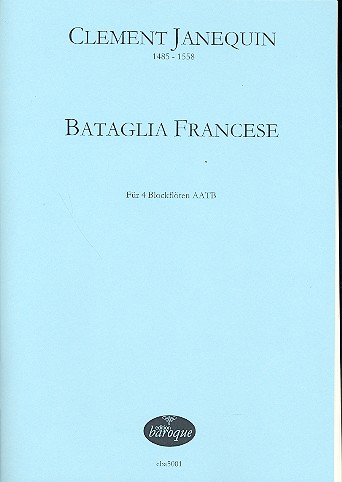 Bataglia francese für 4 Instrumente  Partitur und Stimmen  nach Angelo Gardano