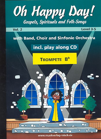 Oh Happy Day! vol.2 (+CD)  für 1-2 Trompeten in B  