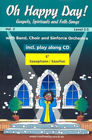 Oh happy Day vol.2 (+CD)  für 1-2 Altsaxophone  