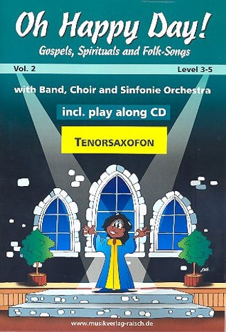 Oh happy Day vol.2 (+CD)  für 1-2 Tenorsaxophone  