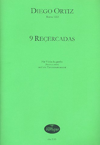 9 Recercadas  für Viola da gamba (Bassinstrument) und ein Tasteninstrument  