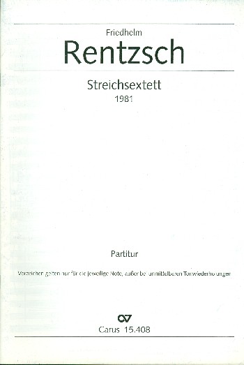 Streichsextett 1981 für 2 Violinen,&nbsp;&nbsp;2 Violen und 2 Violoncelli&nbsp;&nbsp;Partitur