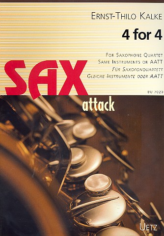 Sax attack 4 for 4 vol.1&nbsp;&nbsp;for 4 saxophones (AATT)&nbsp;&nbsp;score and parts