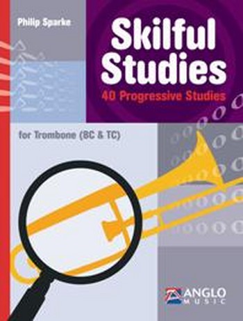 Skilful studies 40 progressive studies  for trombone (BC/TC)  