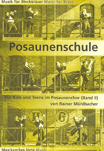 Posaunenschule Band 2 für&nbsp;&nbsp;Kids und Teens im Posaunenchor&nbsp;&nbsp;