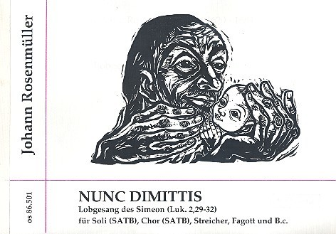 Nunc dimittis für SATB, gem Chor, 2 Violinen,  2 Violen, Fagott und Bc,  Partitur  Lobgesang des Simeon