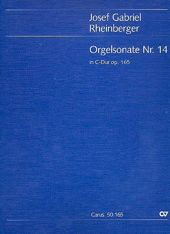 Sonate C-Dur Nr.14 op.165&nbsp;&nbsp;für Orgel&nbsp;&nbsp;