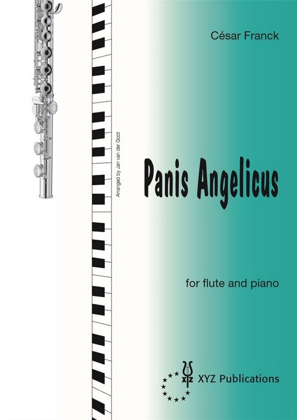 Panis angelicus for flute and piano  Goot, Jan van der, Ed  