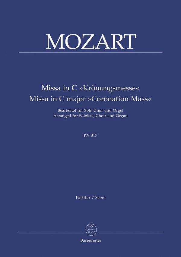 Messe C-Dur KV317&nbsp;&nbsp;für Soli, gem Chor und Orgel&nbsp;&nbsp;Partitur