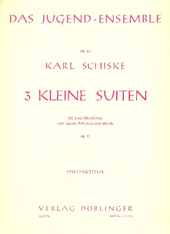 3 kleine Suiten op.15 für 2 Blockflöten  (andere Melodieinstrumente)  Spielpartitur