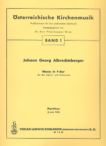 Messe F-Dur für die Advent- und Fastenzeit  für Sopran, Alt, Tenor, Bass und Orgel ad lib.  Partitur