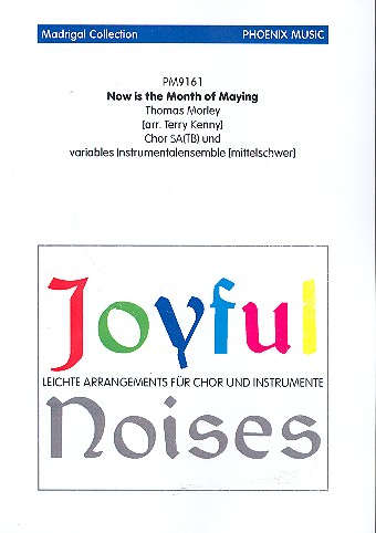 Now is the Month of Maying für  Chor (SA(TB)) und variable  Besetzung,   Partitur und Stimmen