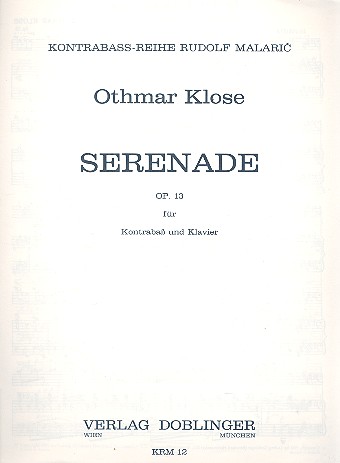 Serenade op.13 für Kontrabass&nbsp;&nbsp;und Klavier&nbsp;&nbsp;Malaric, Rudolf, Ed