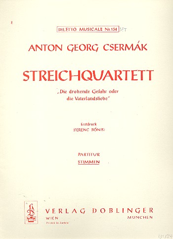 Die drohende Gefahr oder die Vaterlandliebe  für Streichquartett  Stimmen