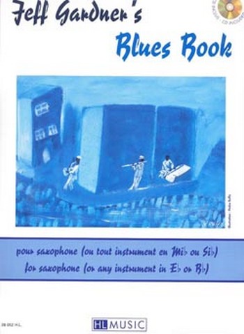 Blues book (+CD): pour saxophone&nbsp;&nbsp;ou tout instrument en mib et sib&nbsp;&nbsp;