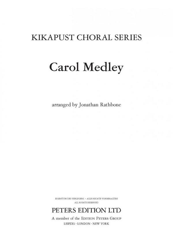 Carol Medley&nbsp;&nbsp;for mixed chorus (SATB) a cappella&nbsp;&nbsp;Score
