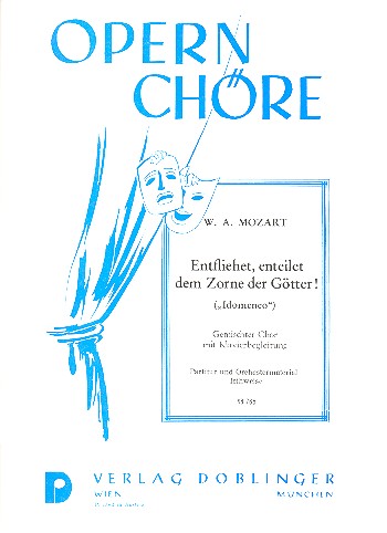 Entfliehet enteilet dem Zorne der Götter aus 'Idomeneo'&nbsp;&nbsp;für gem Chor und Klavier&nbsp;&nbsp;Klavierpartitur