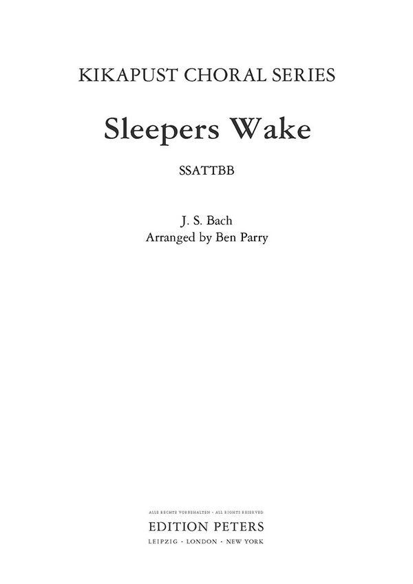 Sleepers wake&nbsp;&nbsp;for mixed chorus (SSATTBB) a cappella&nbsp;&nbsp;Score