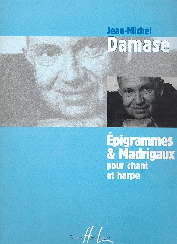 Epigrammes et madrigaux&nbsp;&nbsp;pour chant et harpe&nbsp;&nbsp;