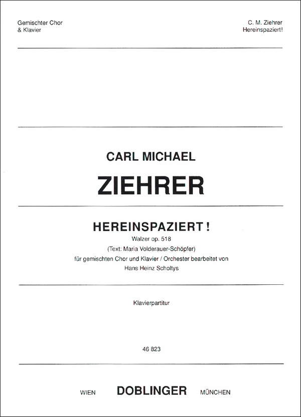 Hereinspaziert op.518&nbsp;&nbsp;für gem Chor und Klavier&nbsp;&nbsp;Klavierpartitur