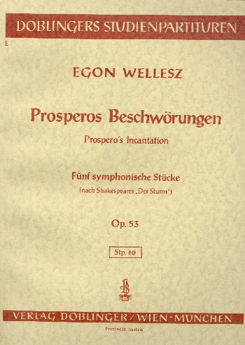 prosperos Beschwörungen op.53 5 symphonische  Stücke für Orchester,  Studienpartitur  nach Der Sturm von W.Shakespeare