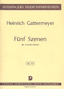 5 Szenen für Streichorchester  Studienpartitur  
