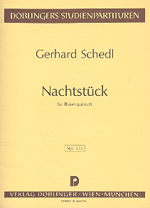 Nachtstück für Flöte, Oboe,  Klarinette, Horn und Fagott  Studienpartitur