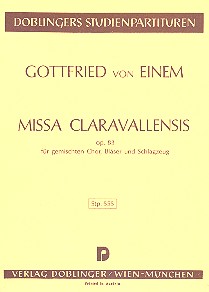 Missa Claravallensis op.83 für  gem Chor, Bläser und Schlagzeug  Studienpartitur