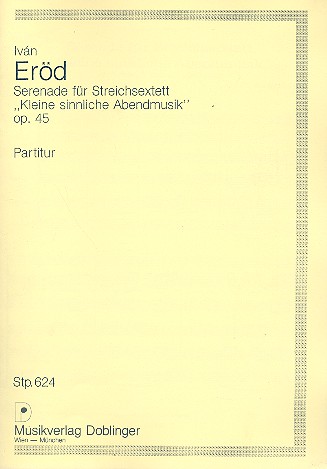 Serenade op.45 für 2 Violinen,  2 Violen und 2 Violoncelli  Studienpartitur