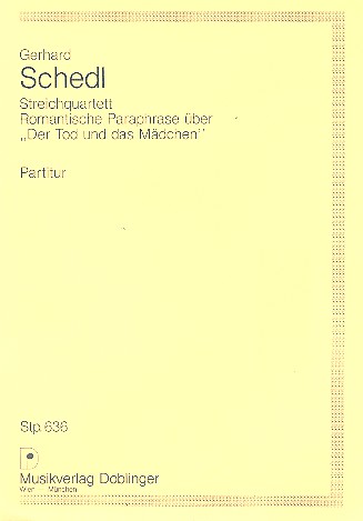 Romantische Paraphrase über  Der Tod und das Mädchen für  Streichquartett,  Studienpartitur