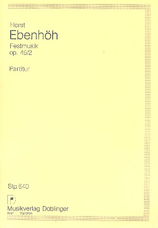 Festmusik op.45,2 für Orchester&nbsp;&nbsp;Studienpartitur&nbsp;&nbsp;