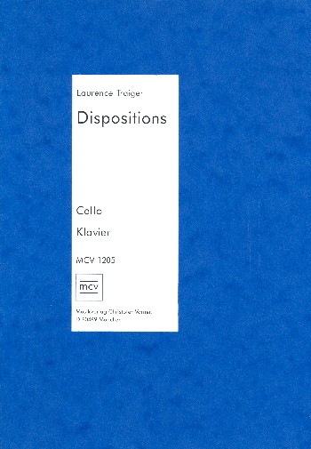 Dispositions  für Violoncello und Klavier  