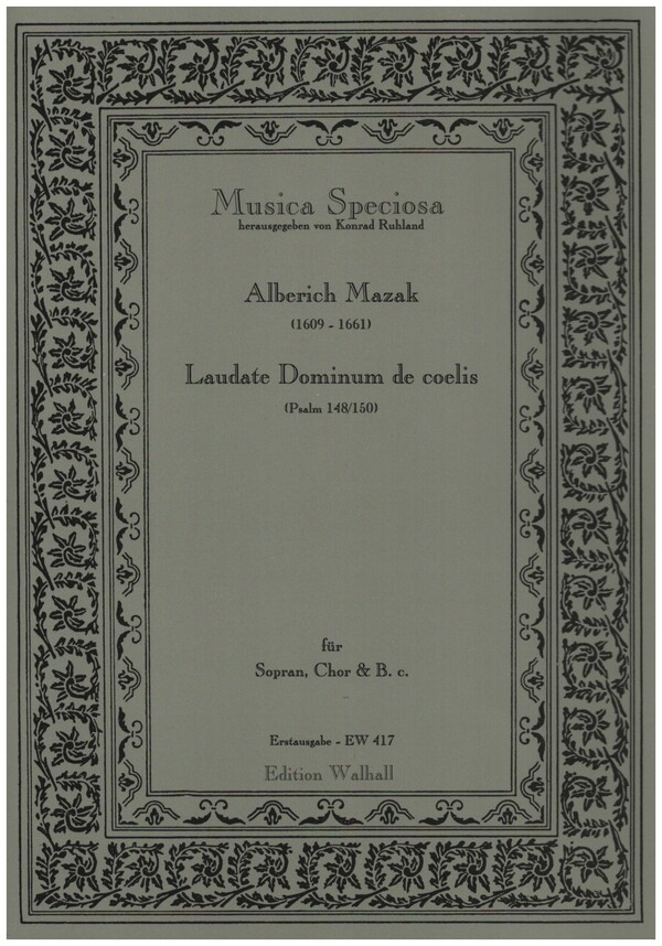 Laudate dominum de coelis  für Sopran, gem Chor und Bc,  6 Partituren und 2 Bass-Stimmen