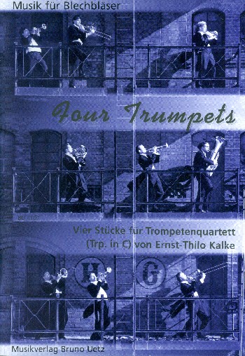 4 trumpets 4 Stücke für Trompetenquartett (Trp. in C)  score and parts  