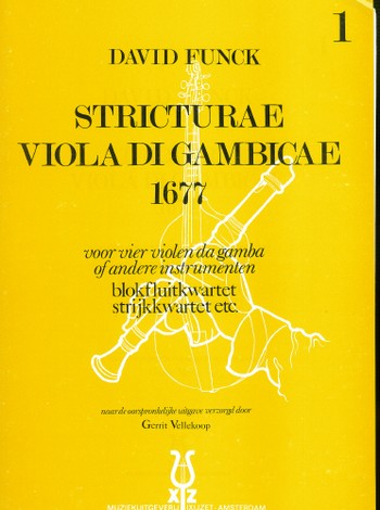 Stricturae viola di gambicae vol.1  for 4 viola da gamba (for recorder/string quartet)  score and parts