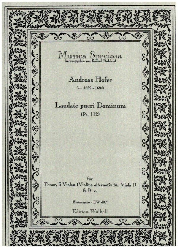 Laudate pueri Dominum&nbsp;&nbsp;für Tenor, 3 Violen (Violine alternativ für Viola 1) und Bc&nbsp;&nbsp;Partitur und Stimmen