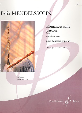 Romances sans paroles&nbsp;&nbsp;op.30 pour hautbois et piano&nbsp;&nbsp;Walter, D., arr.