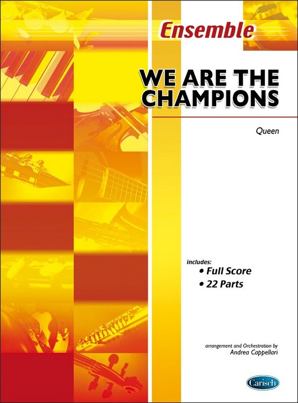 We are the champions:&nbsp;&nbsp;für gem Ensemble (Orchester),&nbsp;&nbsp;Partitur+22Stimmen
