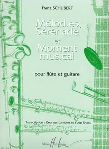 Melodies, serenade et&nbsp;&nbsp;moment musical pour flute&nbsp;&nbsp;et guitare