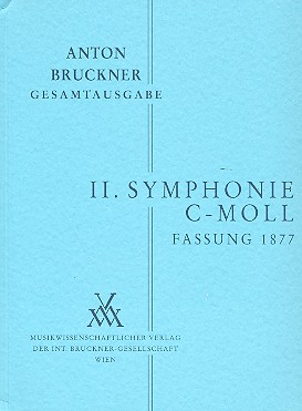 Sinfonie c-Moll Nr.2 Fassung von 1877  für Orchester  Sämtliche Werke Band 2,2