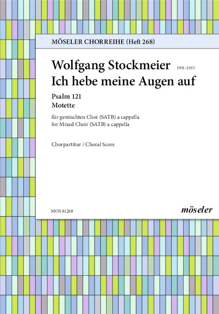 Ich hebe meine Augen auf Psalm 121  für gem Chor a cappella,  Singpartitur  