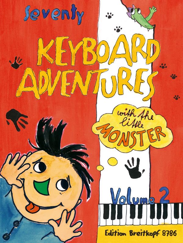 70 Keyboard Adventures with the little Monster vol 2  piano pieces for beginners  