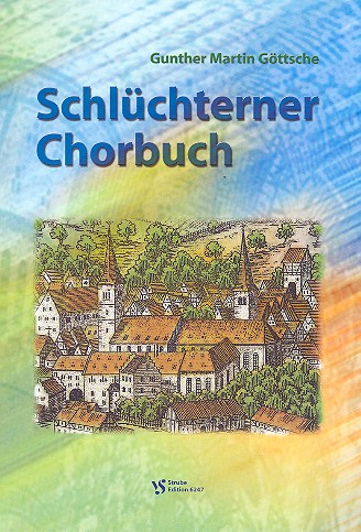 Schlüchterner Chorbuch &nbsp;&nbsp;für gem Chor (Begleitung ad lib)&nbsp;&nbsp;Partitur